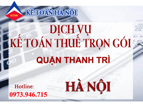 dich vu ke toan thue tron goi tai thanh tri Dịch vụ kế toán thuế trọn gói tại Thanh Trì, Hà Nội giá rẻ